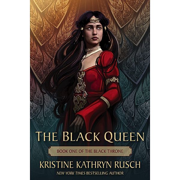 The Black Queen: Book One of The Black Throne (The Fey, #6) / The Fey, Kristine Kathryn Rusch