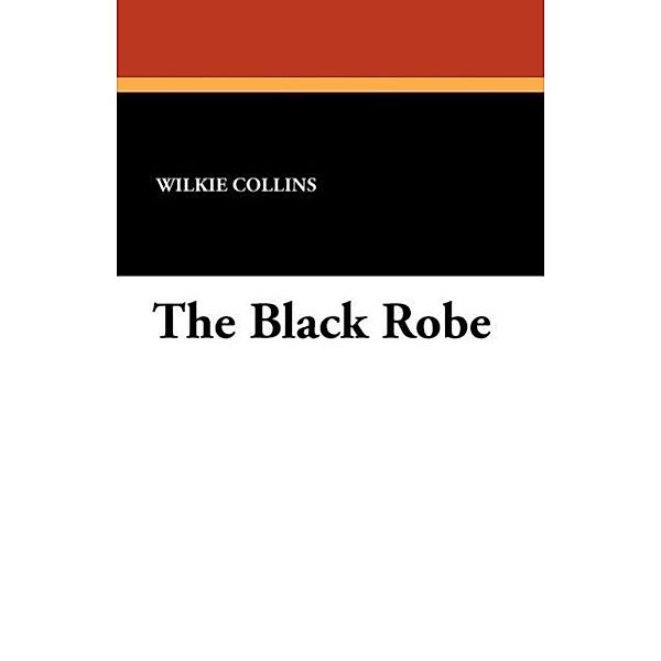 The Black Robe, Wilkie Collins