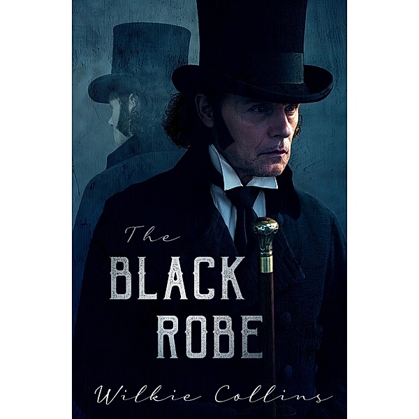 The Black Robe, Wilkie Collins