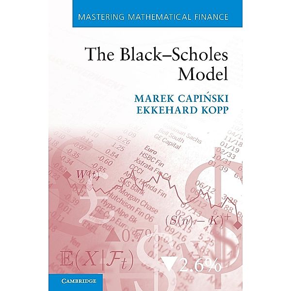 The Black Scholes Model, Marek Capinski, Ekkehard Kopp