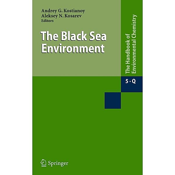 The Black Sea Environment / The Handbook of Environmental Chemistry Bd.5 / 5Q