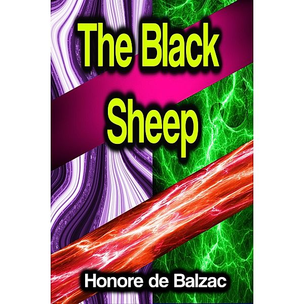 The Black Sheep, Honoré de Balzac