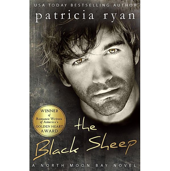 The Black Sheep (North Moon Bay, #1) / North Moon Bay, Patricia Ryan