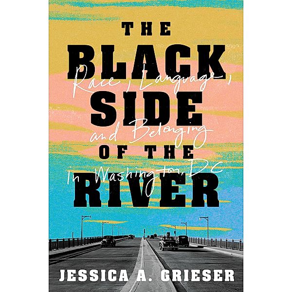 The Black Side of the River, Jessica A. Grieser