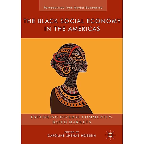 The Black Social Economy in the Americas / Perspectives from Social Economics
