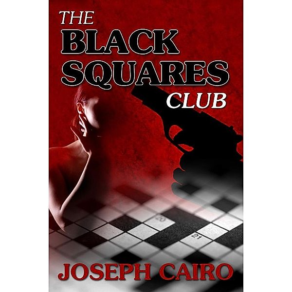 The Black Squares Club / eBookIt.com, Joseph Cairo