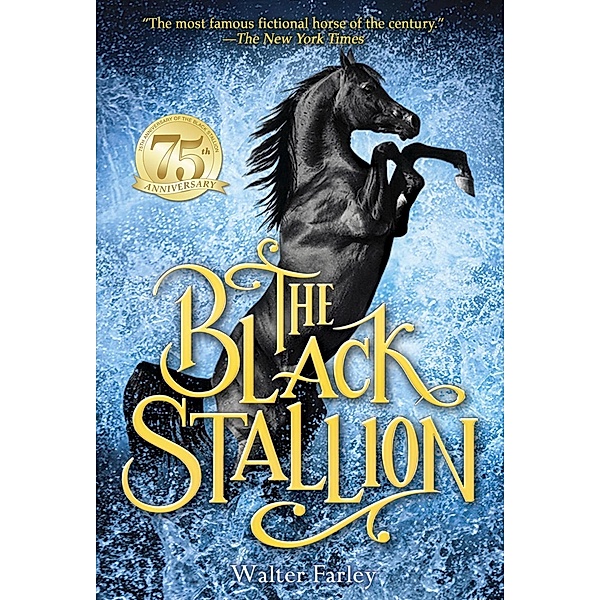 The Black Stallion / Black Stallion, Walter Farley