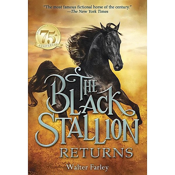 The Black Stallion Returns / Black Stallion, Walter Farley