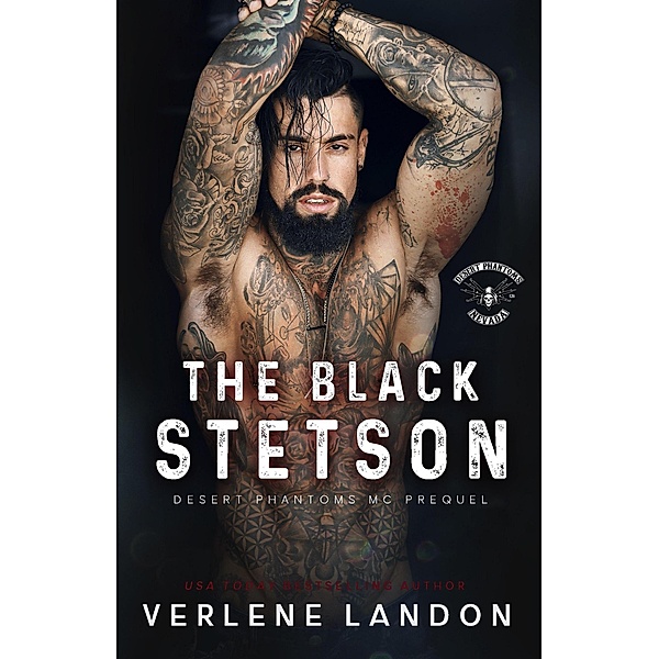 The Black Stetson (Desert Phantoms MC, #0.5) / Desert Phantoms MC, Verlene Landon