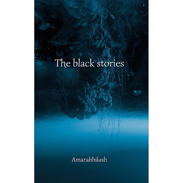 The Black Stories, Amarabhilash