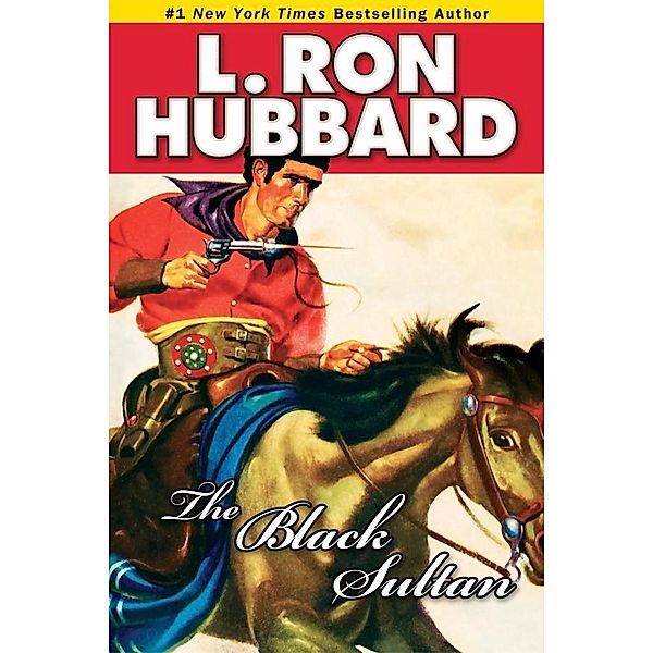 The Black Sultan / Action Adventure Short Stories Collection, L. Ron Hubbard