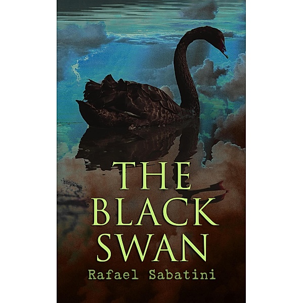 The Black Swan, Rafael Sabatini