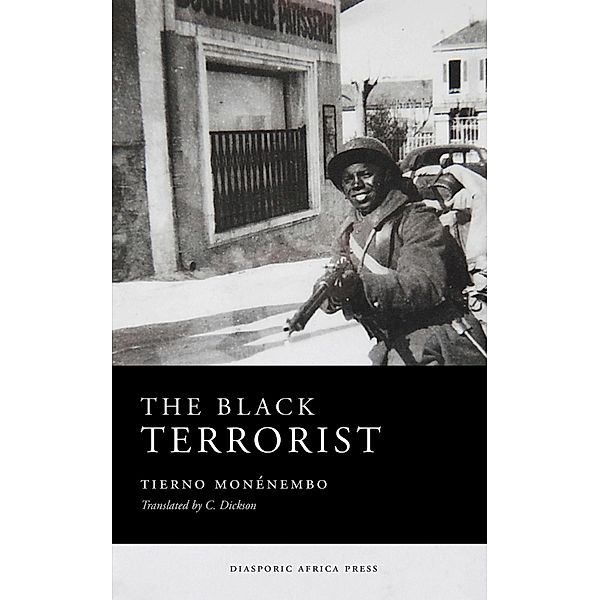 The Black Terrorist, Tierno Monénembo