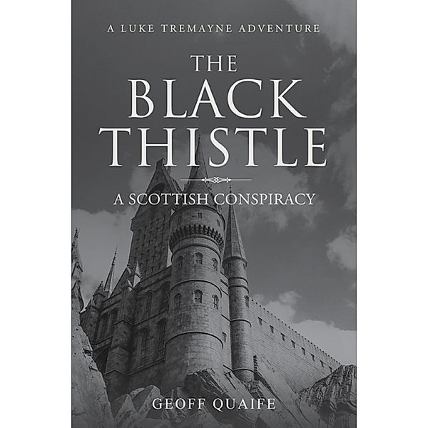 The Black Thistle, Geoff Quaife