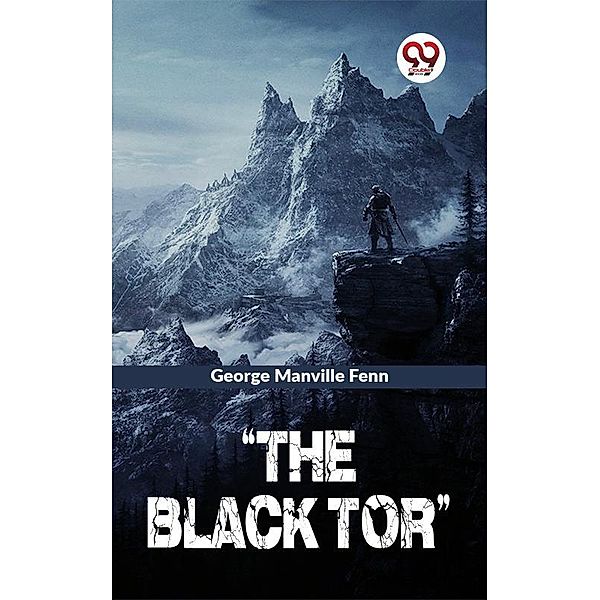 The Black Tor, George Manville Fenn