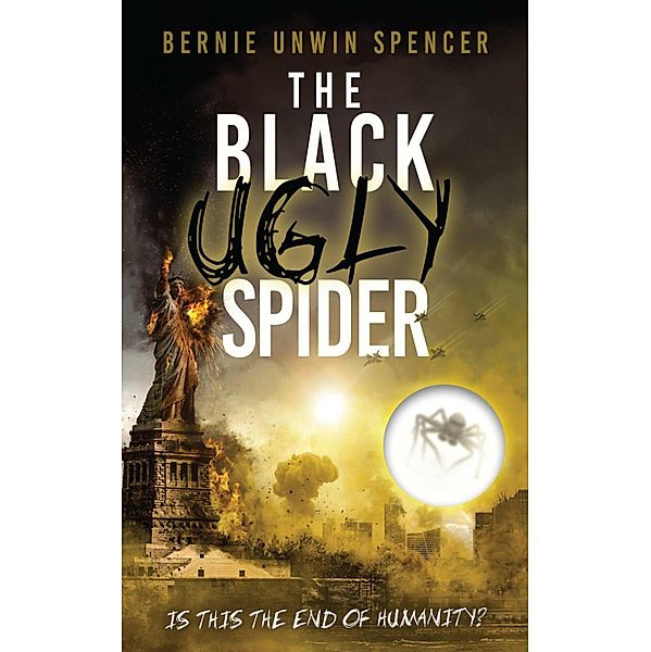 The Black Ugly Spider, Bernie Unwin Spencer