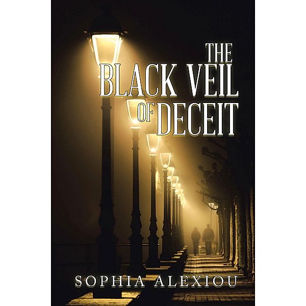 The Black Veil of Deceit, Sophia Alexiou