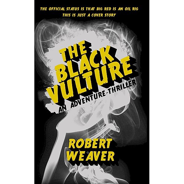 The Black Vulture, Robert Weaver