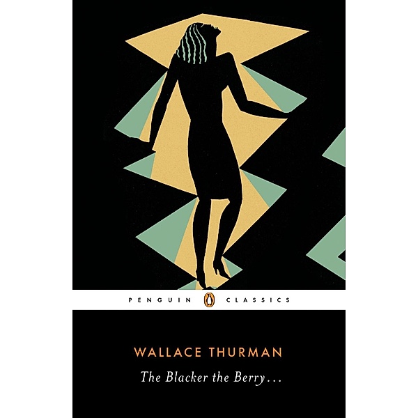 The Blacker the Berry . . ., Wallace Thurman