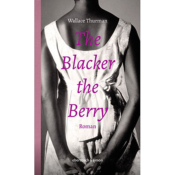 The Blacker the Berry, Wallace Thurman