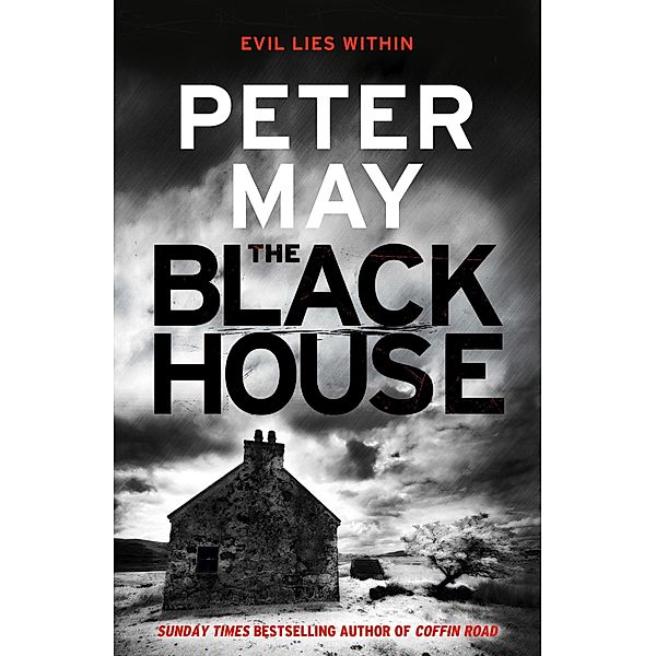 The Blackhouse / The Lewis Trilogy Bd.1, Peter May