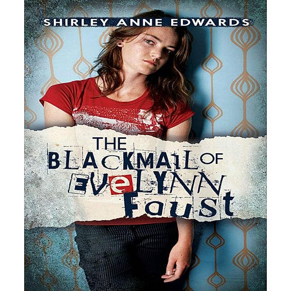 The Blackmail of Evelynn Faust, Shirley Anne Edwards