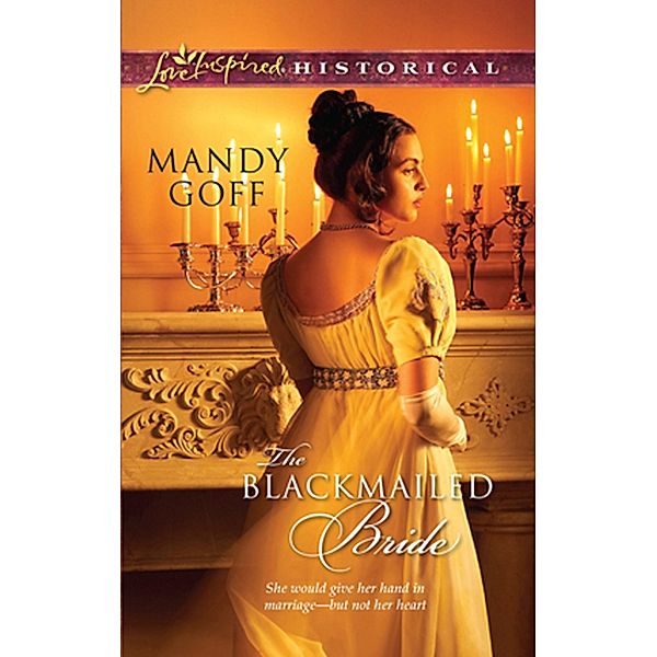 The Blackmailed Bride, Mandy Goff