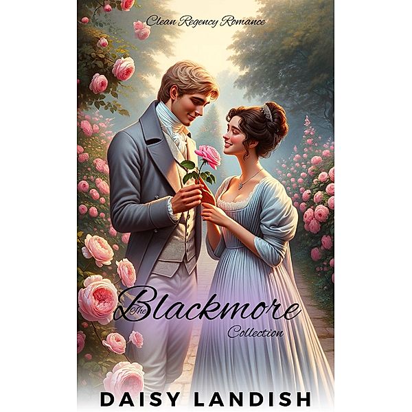 The Blackmore Collection (The Lady Series, #3) / The Lady Series, Daisy Landish