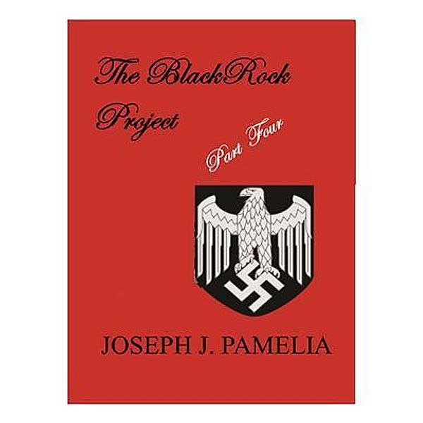 The BlackRock Project Part Four, Joseph Pamelia