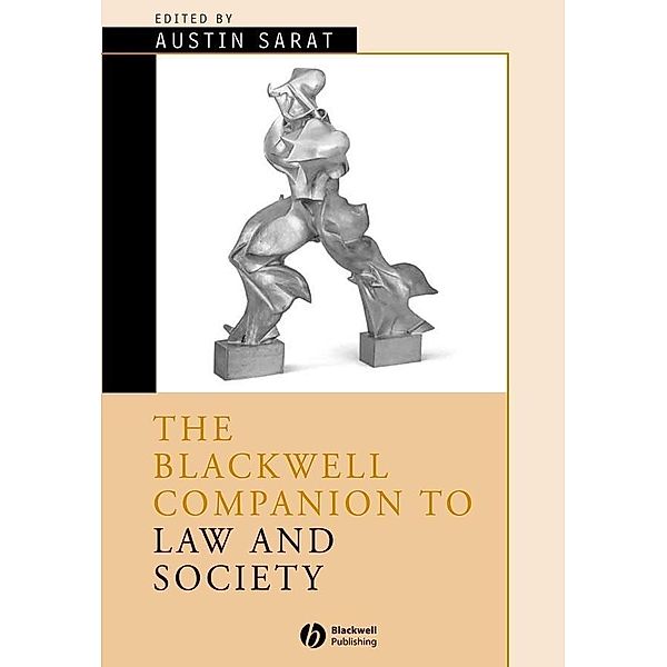 The Blackwell Companion to Law and Society / Blackwell Companions to Sociology