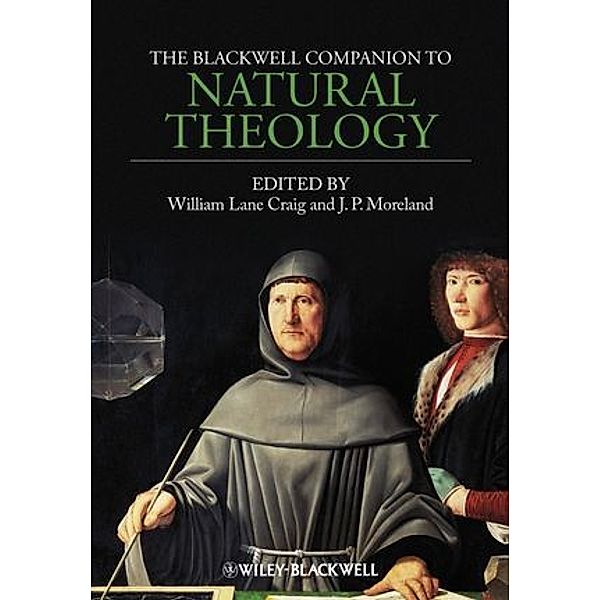 The Blackwell Companion to Natural Theology, Craig