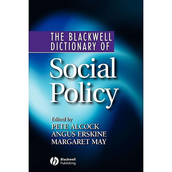 The Blackwell Dictionary of Social Policy, Alcock, Erskine A, May M