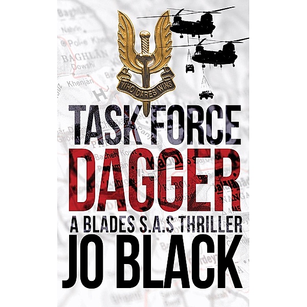 The Blades SAS Series: Task Force Dagger: The Blades SAS II (The Blades SAS Series, #2), Josef Black, Jo Black