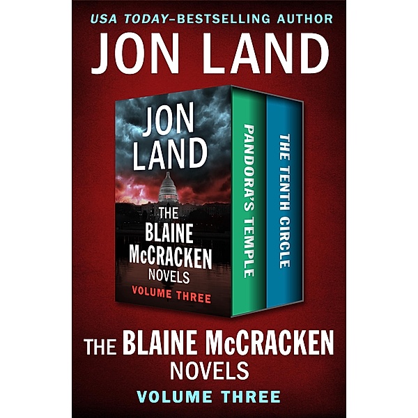 The Blaine McCracken Novels Volume Three / The Blaine McCracken Novels, Jon Land