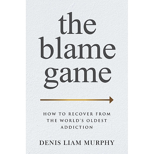 The Blame Game, Denis Liam Murphy