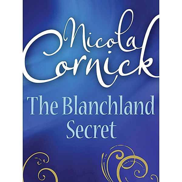 The Blanchland Secret, Nicola Cornick