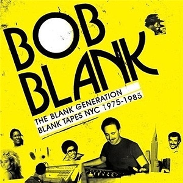 The Blank Generation, Bob Blank