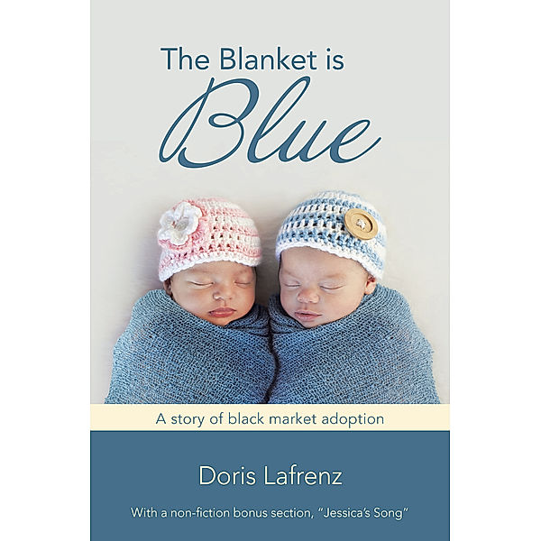 The Blanket Is Blue, Doris Lafrenz
