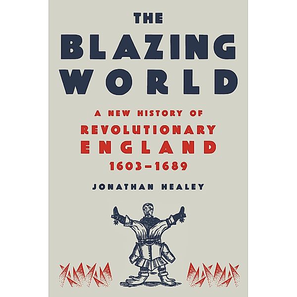 The Blazing World, Jonathan Healey