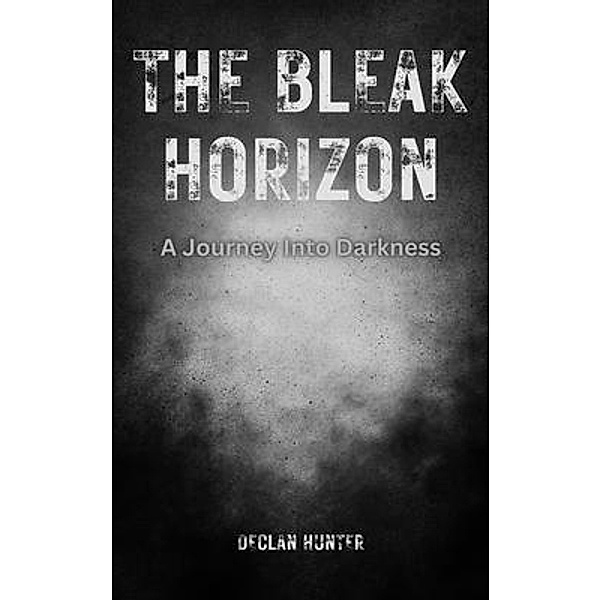 The Bleak Horizon, Declan Hunter
