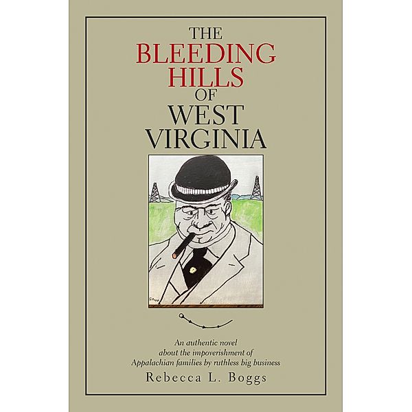 The Bleeding Hills of West Virginia, Rebecca L. Boggs