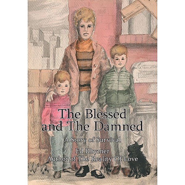 The Blessed and the Damned, Ed Rhymer