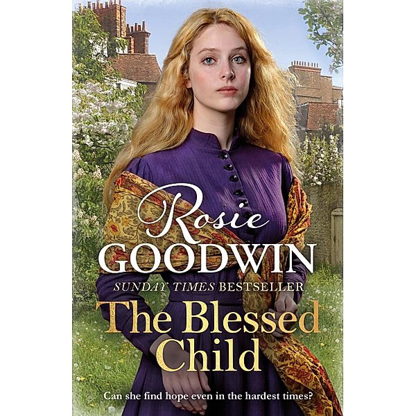 The Blessed Child, Rosie Goodwin