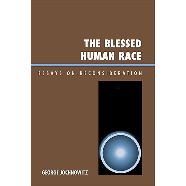 The Blessed Human Race, George Jochnowitz