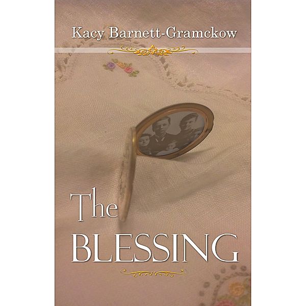 The Blessing, Kacy Barnett-Gramckow