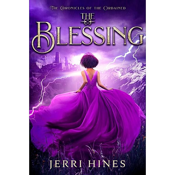 The Blessing (Chronicles of the Ordained) / Chronicles of the Ordained, Jerri Hines