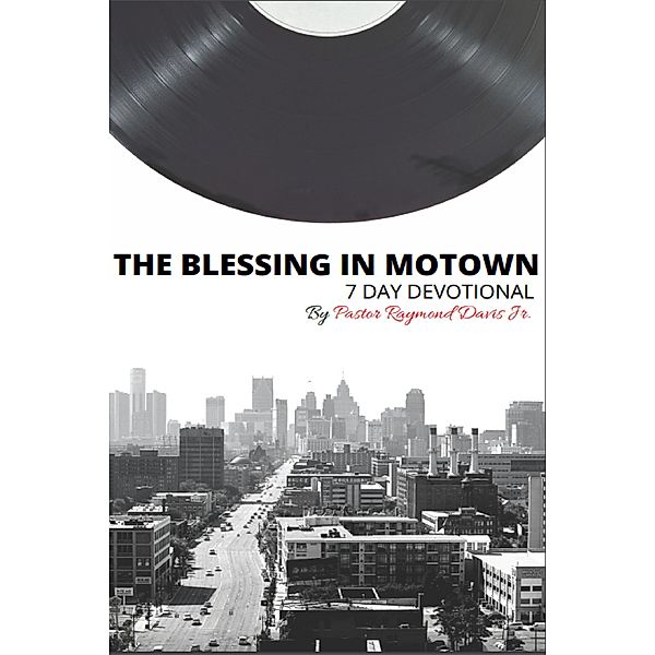The Blessing in Motown, Pastor Raymond Davis