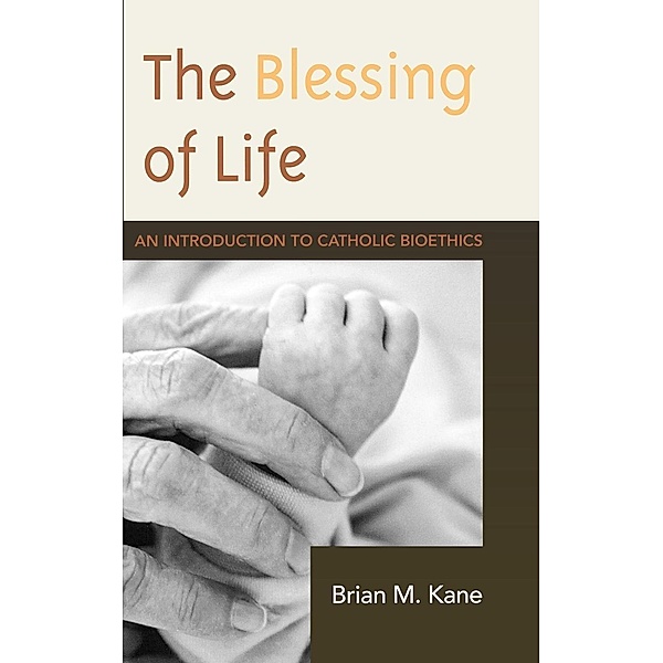 The Blessing of Life, Brian Kane