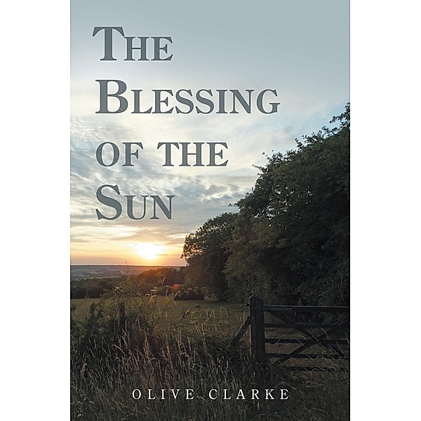The Blessing of the Sun, Olive Clarke