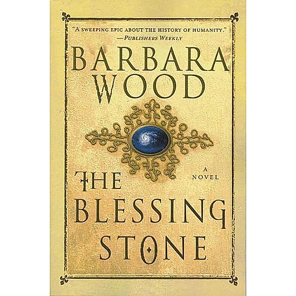 The Blessing Stone, Barbara Wood